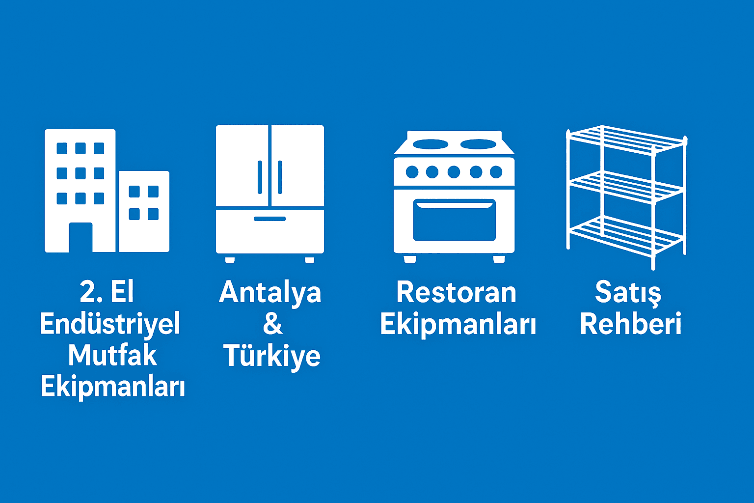2.el endüstriyel mutfak ekipmanları